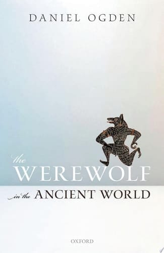 The Werewolf In The Ancient World