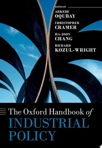 The Oxford Handbook Of Industrial Policy