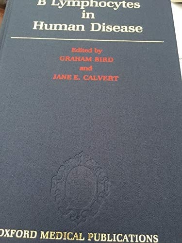 B Lymphocytes in Human Disease (Oxford Medical Publications)
