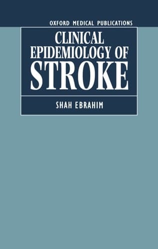 The Clinical Epidemiology of Stroke (Oxford Medical Publications)