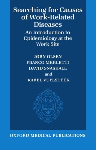 Searching for Causes of Work-Related Diseases: An Introduction to Epidemiology at the Work Site (CEC Health Services Research Series)