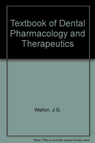 Textbook of Dental Pharmacology and Therapeutics (Oxford medical publications)