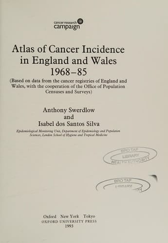 Atlas of Cancer Incidence in England and Wales 1968-85: Based on data from the cancer registries of England and Wales, with the cooperation of the ... and Surveys (Oxford Medical Publications)