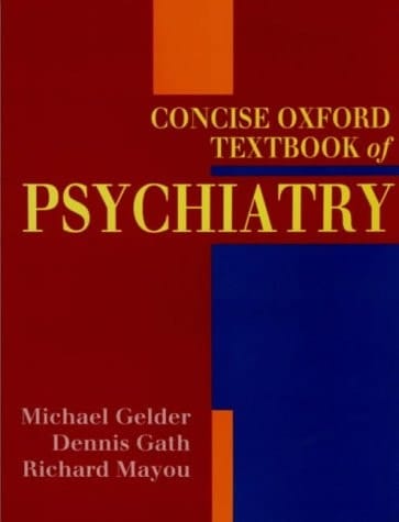 Concise Oxford Textbook of Psychiatry (Oxford Medical Publications)
