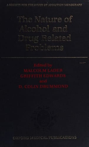 The Nature of Alcohol and Drug Related Problems (Society for the Study of Addiction Monograph, 2)