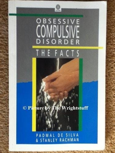 Obsessive-Compulsive Disorder: The Facts (The Facts Series)