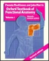 Oxford Textbook of Functional Anatomy: Volume 1: Musculoskeletal System (Oxford Medical Publications)