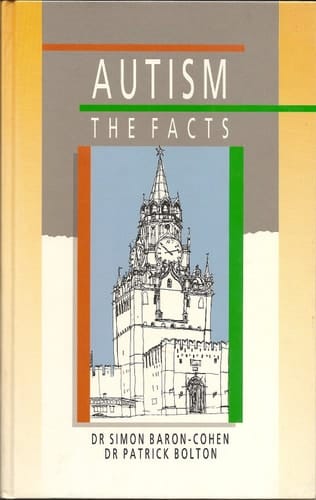 Autism: The Facts (The Facts Series)