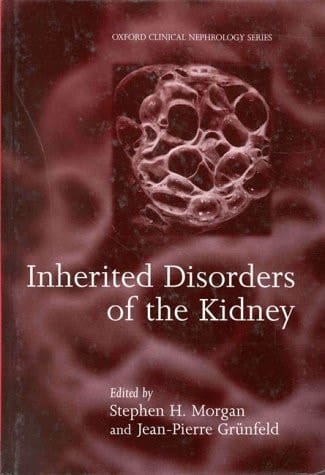 Inherited Disorders of the Kidney: Investigation and Management (Oxford Clinical Nephrology Series)