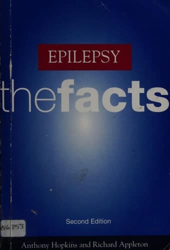 Epilepsy: The Facts (The Facts Series)