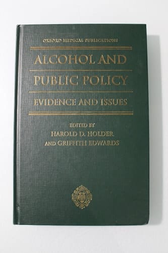 Alcohol and Public Policy: Evidence and Issues (Oxford Medical Publications)