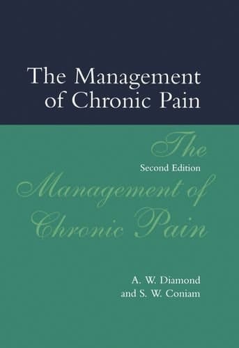 The Management of Chronic Pain, 2nd Edition