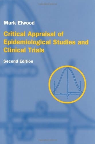 Critical Appraisal of Epidemiological Studies & Clinical Trials