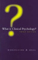 What Is Clinical Psychology? (Oxford Medical Publications)