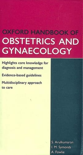 Oxford Handbook of Obstetrics and Gynaecology (Oxford Handbooks Series)