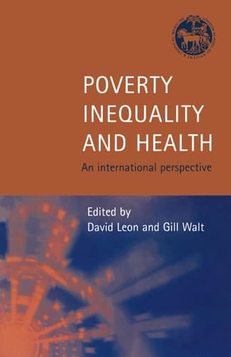 Poverty, Inequality and Health: An International Perspective