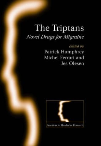 The Triptans: Novel Drugs for Migraine (Frontiers in Headache Research Series, 10)