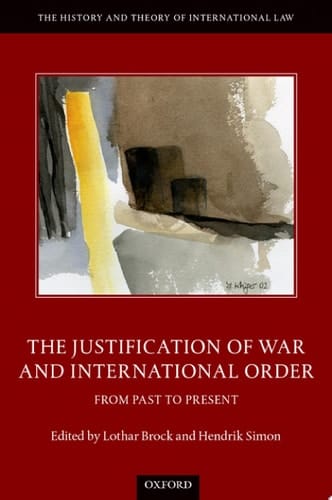 The Justification Of War And International Order