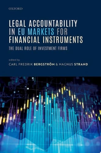 Legal Accountability in EU Markets for Financial Instruments: The Dual Role of Investment Firms