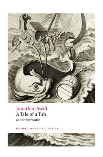 A Tale of a Tub and Other Works (Oxford World's Classics)
