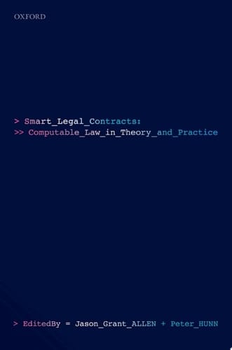 Smart Legal Contracts: Computable Law in Theory and Practice
