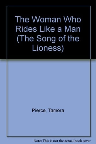 The Woman Who Rides Like a Man (The Song of the Lioness)