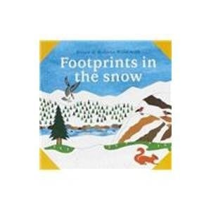 Footprints in the Snow (What Next Books)