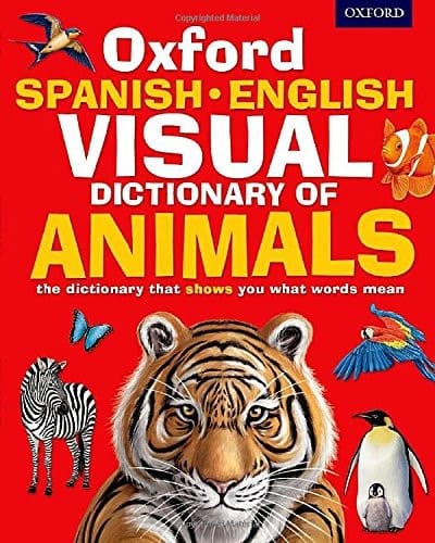 Oxford Spanish-English Visual Dictionary of Animals