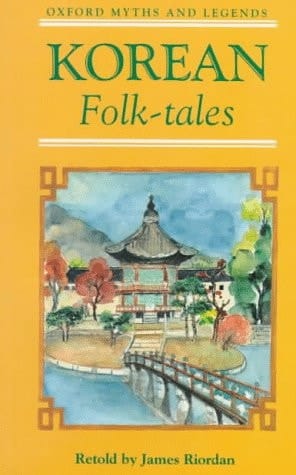 Korean Folk Tales (Oxford Myths and Legends)