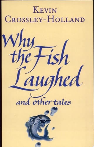 Why the Fish Laughed and Other Tales