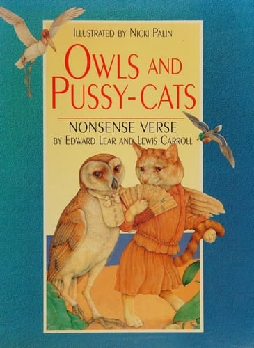 Owls and Pussy-cats: Nonsense Verse