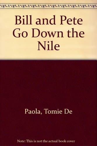 Bill and Pete Go Down the Nile