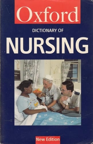 A Dictionary of Nursing (Oxford Paperback Reference)