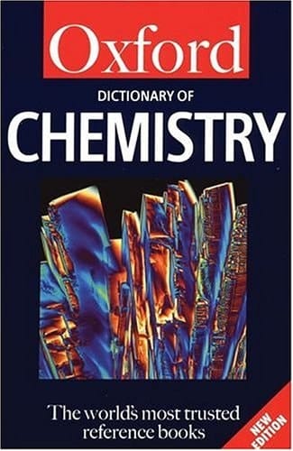 A Dictionary of Chemistry (Oxford Quick Reference)