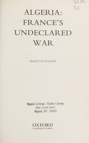 Algeria: France's Undeclared War (Making of the Modern World)