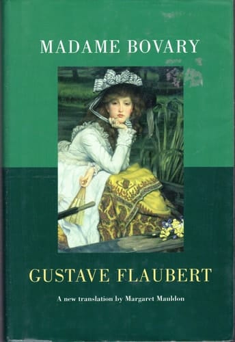 Madame Bovary (Oxford World's Classics Hardcovers)