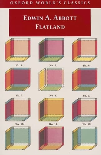 Flatland: A Romance of Many Dimensions (Oxford World's Classics)