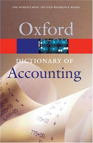 A Dictionary of Accounting (Oxford Quick Reference)