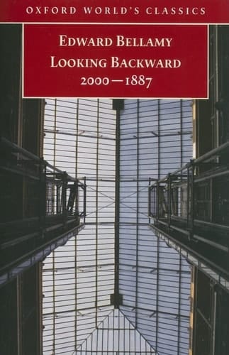 Looking Backward 2000-1887 (Oxford World's Classics)