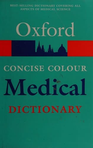 Concise Colour Medical Dictionary (Oxford Paperback Reference)