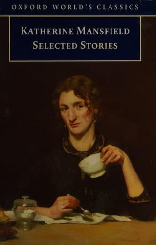 Selected stories [of] Katherine Mansfield; (Oxford paperbacks)