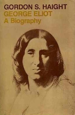 George Eliot: A Biography (Oxford Paperbacks)