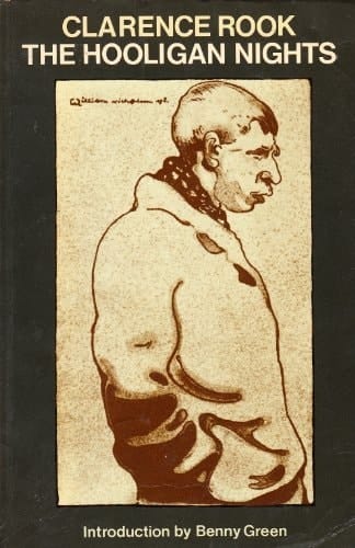 The hooligan nights: Being the life and opinions of a young and impertinent criminal recounted by himself and set forth