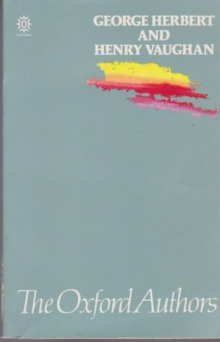 George Herbert and Henry Vaughan (The Oxford Authors)