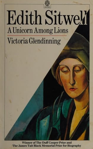 Edith Sitwell - A Unicorn Among Lions