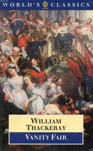 Vanity Fair: A Novel without a Hero (The World's Classics)