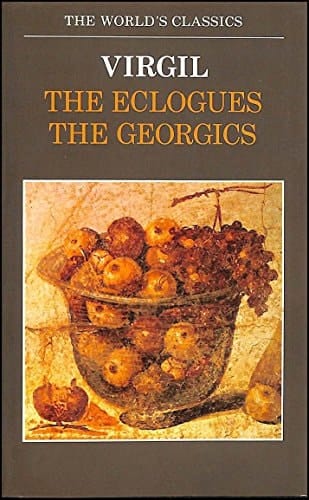 The Eclogues and Georgics (Oxford World's Classics) (English and Latin Edition)