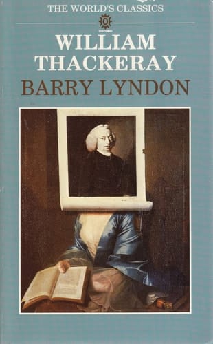 The Memoirs of Barry Lyndon, Esq. (Oxford World's Classics)