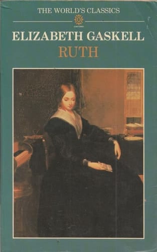 Ruth (The World's Classics)