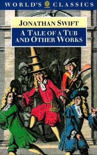 A Tale of a Tub and Related Pieces (The World's Classics)